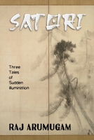 Satori: (Three Tales of Illumination) 1535464178 Book Cover