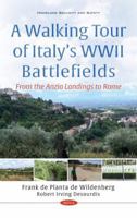 A Walking Tour of Italy’s Wwii Battlefields: From the Anzio Landings to Rome 1536190772 Book Cover