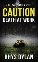 Caution Death At Work: A Black Beacons Murder Mystery 1915185033 Book Cover