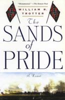 The Sands of Pride: A Novel of the Civil War 0452284422 Book Cover