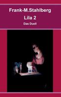 Lila 2 - Das Duell 383706266X Book Cover