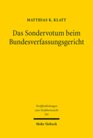 Das Sondervotum Beim Bundesverfassungsgericht (Veroffentlichungen Zum Verfahrensrecht) 3161611195 Book Cover