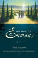 The Road to Emmaus: Companions for the Journey Through Lent 0835899322 Book Cover