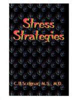 Stress Strategies (Karger Biobehavioral Medicine Series) 1587410605 Book Cover