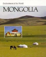 Mongolia (Enchantment of the World. Second Series) 0516026054 Book Cover