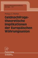 Geldnachfragetheoretische Implikationen Der Europaischen Wahrungsunion 3790810142 Book Cover