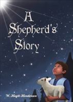 A Shepherd's Story 1622955358 Book Cover