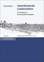 Amerikanische Landschaften: J. B. Jackson in Der Deutschen Rezeption 3515096655 Book Cover