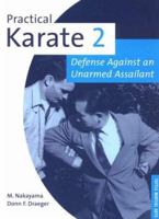 Practical Karate: Against the Unarmed Assailant, Book 2. 0804804826 Book Cover