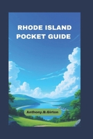 Rhode Island Pocket Guide: Visiting the Beaches, Parks and Top Attractions B0DPMYPWSB Book Cover