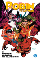 Robin: Son of Batman by Patrick Gleason: The Deluxe Edition 1779528329 Book Cover