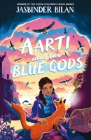 Aarti & the Blue Gods 1913322599 Book Cover
