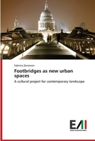 Footbridges as New Urban Spaces 3639714431 Book Cover