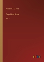 Days Near Rome: Vol. 1 3385233356 Book Cover