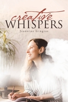 Creative Whispers 1662456662 Book Cover