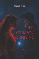 The Crimson Beginning B0FP97PNB5 Book Cover