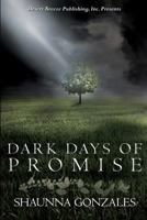 Dark Days of Promise 1500102989 Book Cover
