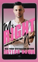 Mr. Right Now: There's an app for that... B08M2LSFN5 Book Cover