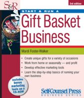Start and Run a Gift Basket Business (Start & Run a) 1551805030 Book Cover