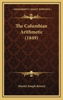 The Columbian Arithmetic 1120738261 Book Cover