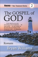 The Gospel of God: Knysna N.T. Series B0C6445BK9 Book Cover