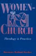 Women-Church: Theology and Practice 0060668350 Book Cover