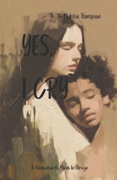 Yes, I Cry B0GWFG4MX4 Book Cover