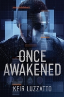 Once Awakened 1938212835 Book Cover