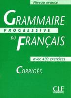 Grammaire Progressive Du Francais Level 3: Corriges 2090338636 Book Cover