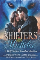 Shifters and Mistletoe: A Wolf Shifter Novella Collection B09NRZM7ZK Book Cover