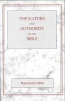 Nature and Authority of the Bible 0227679121 Book Cover