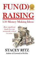 Fundraising!  150 Money Making Ideas 1511453125 Book Cover