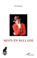 Mots en ballade (Cabaret) (French Edition) 2343023697 Book Cover