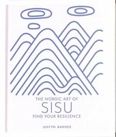 Sisu: Find Your Resilience 0711251363 Book Cover