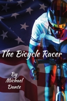 The Bicycle Racer B0FSVCH1FD Book Cover