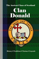 Clan MacDonald: A Concise History of Scotland’s Sea Lords and Highland Kingscise History of Scotland’s Sea Lords and Highland Kings (The Ancient Clans of Scotland) B0F3VM879G Book Cover