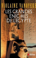 Les grandes énigmes de l'Egypte (French Edition) 2268063577 Book Cover