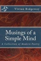Musings of a Simple Mind 1517122740 Book Cover