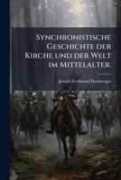Synchronistische Geschichte der Kirche und der Welt im Mittelalter, Zw�lfter Band 1276392753 Book Cover