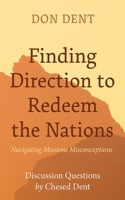 Finding Direction to Redeem the Nations: Navigating Missions Misconceptions B0CPH1PVHB Book Cover