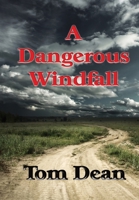 A Dangerous Windfall 1839452145 Book Cover