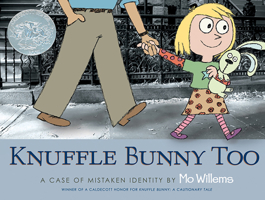 Knuffle Bunny Too: A Case of Mistaken Identity 054510355X Book Cover