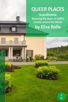 Queer Places: Scandinavia (Denmark, Finland, Iceland, Norway, Sweden) 1006388869 Book Cover