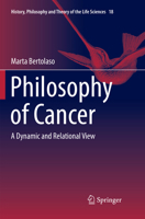 Philosophy of Cancer: A Dynamic and Relational View 9402408630 Book Cover