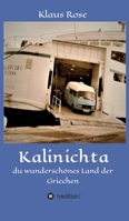 Kalinichta: du wunderschönes Land der Griechen 3347326113 Book Cover