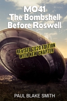 Mo-41: The Bombshell Before Roswell 1635542901 Book Cover