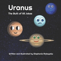 Uranus: The Butt of All Jokes B088B6DP9V Book Cover