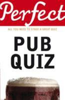 Perfect Pub Quiz 1905211694 Book Cover