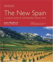 The New Spain: A Complete Guide to Contemporary Spanish Wine (New (Mitchell Beazley)) 1857322541 Book Cover