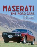 Maserati: The Road Cars 1981-1997 (Crowood Autoclassics) 1861268904 Book Cover